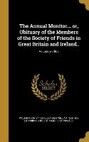 The Annual Monitor... or, Obituary of the Members of the Society of Friends in Great Britain and Ireland.., Volume yr.1866