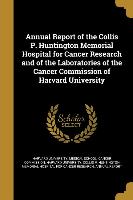 ANNUAL REPORT OF THE COLLIS P