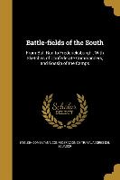 BATTLE-FIELDS OF THE SOUTH