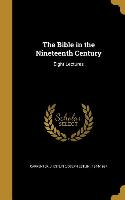 BIBLE IN THE 19TH CENTURY