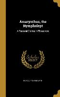 AMARYNTHUS THE NYMPHOLEPT