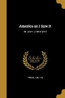 America as I Saw It: Or, America Revisited