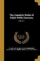 The Complete Works of Ralph Waldo Emerson,, Volume 12