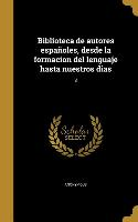 Biblioteca de autores españoles, desde la formacion del lenguaje hasta nuestros dias, 8