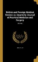 British and Foreign Medical Review, or, Quarterly Journal of Practical Medicine and Surgery, Volume 5