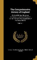 The Comprehensive History of England: Civil and Military, Religious, Intellectual, and Social, From the Earliest Period to the Suppression of the Sepo