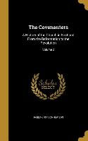 The Covenanters: A History of the Church in Scotland From the Reformation to the Revolution, Volume 2