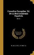 Comedias Escogidas. Ed. De La Real Academia Española, Volume 1