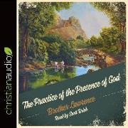 The Practice of the Presence of God: Being Conversations and Letters of Nicholas Hermann of Lorraine