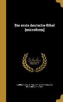 Die erste deutsche Bibel [microform]