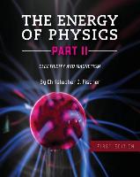 The Energy of Physics Part II