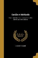 Cyrille et Méthode: Étude historique sur la conversion des slaves au christianisme