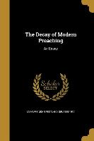 DECAY OF MODERN PREACHING