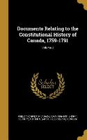 Documents Relating to the Constitutional History of Canada, 1759-1791, Volume 2