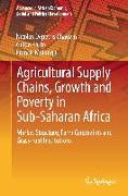 Agricultural Supply Chains, Growth and Poverty in Sub-Saharan Africa