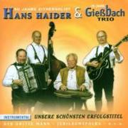 25 Jahre Hans Haider & 50 Jahre Gießbach Trio