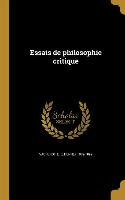 Essais de philosophie critique