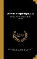 Fuero de Usagre (siglo XIII): Anotado con las variantes del de Cáceres