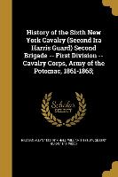 History of the Sixth New York Cavalry (Second Ira Harris Guard) Second Brigade -- First Division -- Cavalry Corps, Army of the Potomac, 1861-1865