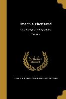 One in a Thousand: Or, the Days of Henry Quatre, Volume 3