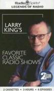 Larry King's Favorite Classic Radio Shows