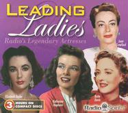 Leading Ladies: Radio's Legendary Actresses