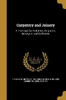 Carpentry and Joinery: A Text-book for Architects, Engineers, Surveyors, and Craftsmen