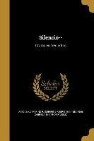 Silencio--: Drama en tres actos