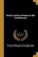 South Carolina Women in the Confederacy