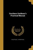 SOUTHERN GARDENERS PRAC MANUAL