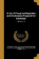 A List of Fungi (ustilaginales and Uredinales) Prepared for Exchange, Volume no.195