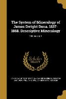 The System of Mineralogy of James Dwight Dana. 1837-1868. Descriptive Mineralogy, Volume app.1