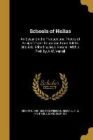 Schools of Hellas: An Essay on the Practice and Theory of Ancient Greek Education From 600 to 300 B.C. Edited by M.J. Rendall, With a Pre