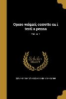 Opere volgari, corrette su i testi a penna, Volume 7