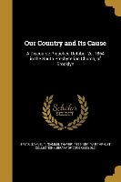 Our Country and Its Cause: A Discourse Preached October 2d, 1864 in the South Presbyterian Church, of Brooklyn
