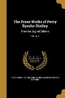 PROSE WORKS OF PERCY BYSSHE SH