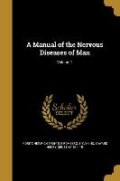 A Manual of the Nervous Diseases of Man, Volume 2