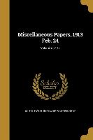 MISC PAPERS 1913 FEB 24 VOLUME