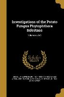 Investigations of the Potato Fungus Phytophthora Infestans, Volume no.245