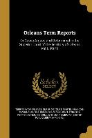 ORLEANS TERM REPORTS