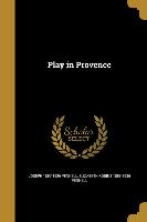 PLAY IN PROVENCE