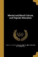 MENTAL & MORAL CULTURE & POPUL