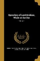 Speeches of Lord Erskine, While at the Bar, Volume 3