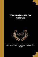REVELATION IN THE MOUNTAIN