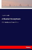 A Russian Honeymoon