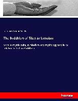 The Buddhism of Tibet or Lamaism