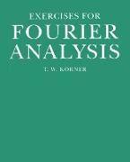 Exercises in Fourier Analysis
