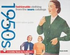Fashionable Clothing from the Sears Catalog