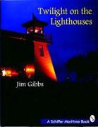 Twilight on the Lighthouses