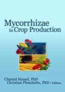 Mycorrhizae in Crop Production